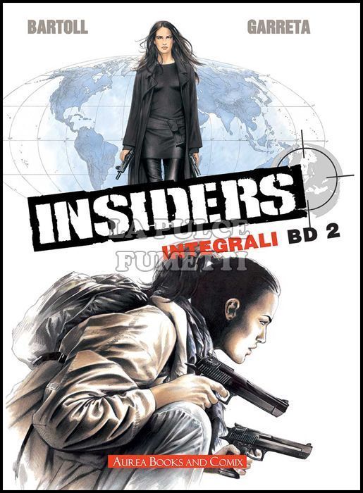 GLI INTEGRALI BD # 10 - NUOVA SERIE 2 - INSIDERS 2: MISSILI PER ISLAMABAD - LA TRAPPOLA AFGHANA
